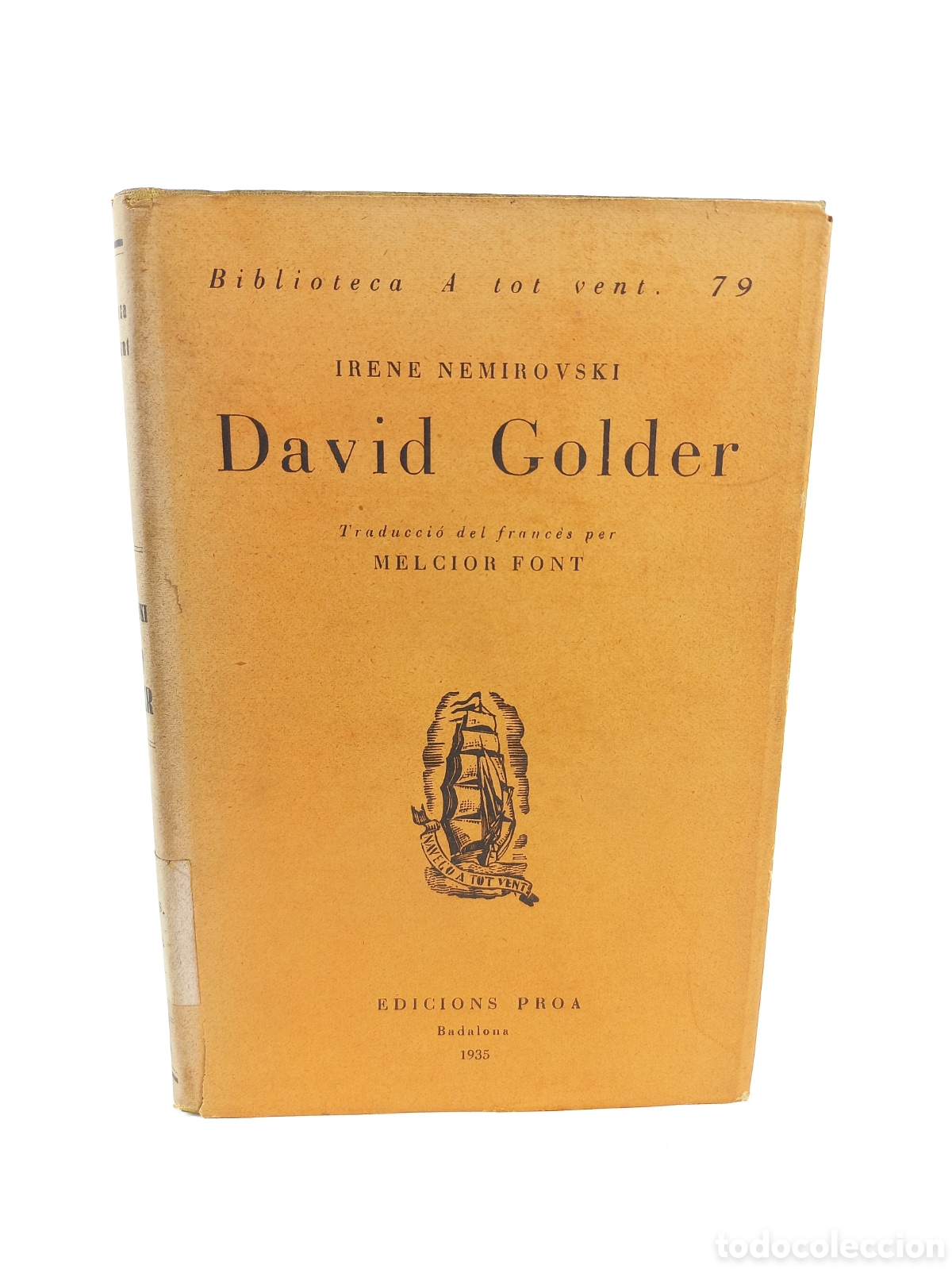 Libros antiguos: David Golder. Irene Nemiroski. Proa Edicions, A tot vent, 1935. Catal&aacute;n.
