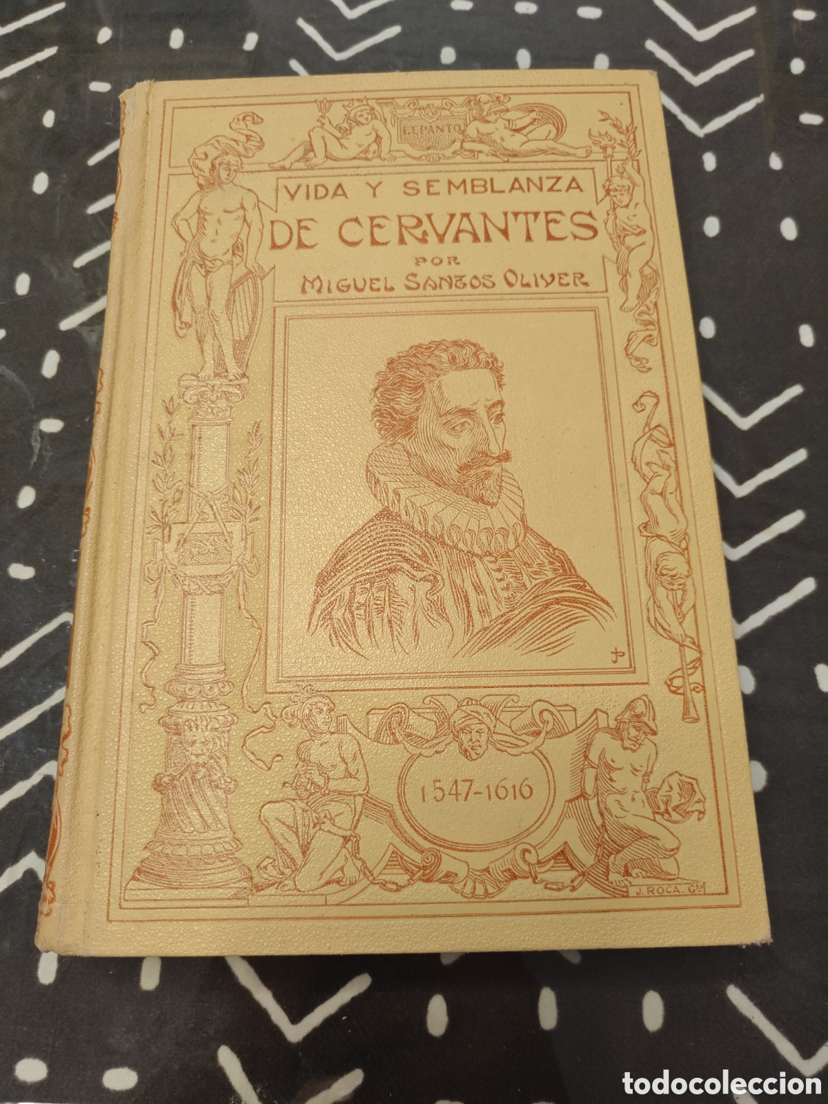 Libros antiguos: Vida y semblanza de Cervantes &ndash; Miguel S. Oliver &ndash; Montaner y Sim&oacute;n, 1916 &ndash; 1&ordf; edici&oacute;n ilustrada