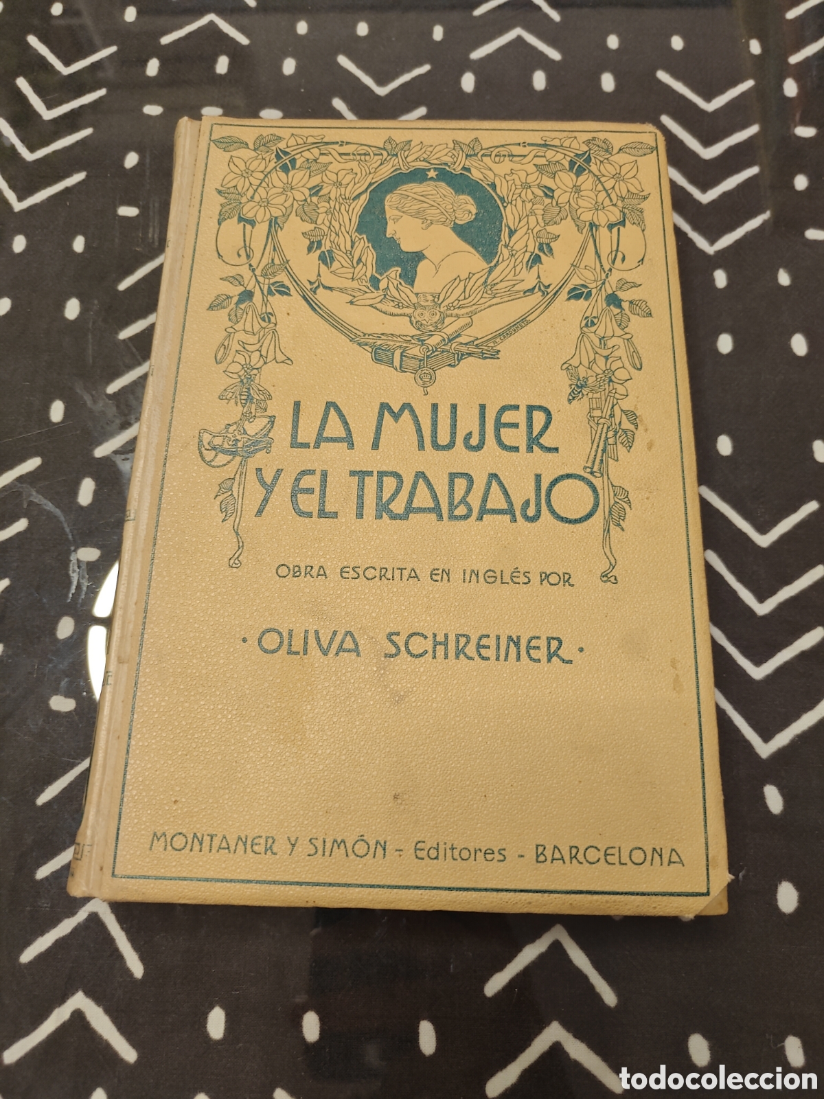 Libros antiguos: La mujer y el trabajo &ndash; Oliva Schreiner &ndash; Montaner y Sim&oacute;n, 1914 &ndash; Feminismo &ndash; Libro antiguo ilustra