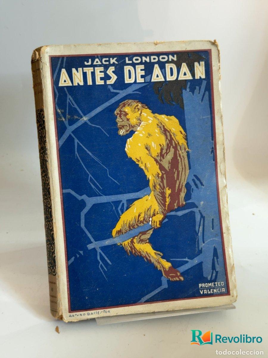 Libros antiguos: Antes de Ad&aacute;n - Jack London - Foto 1
