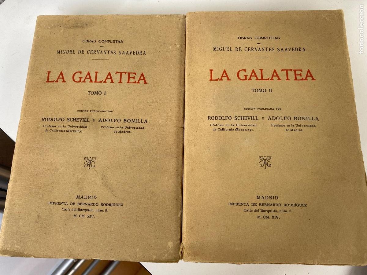 Libros antiguos: LA GALATEA OBRAS COMPLETAS MIGUEL DE CERVANTES. RODOLFO SCHEVILL , ADOLFO BONILLA 914