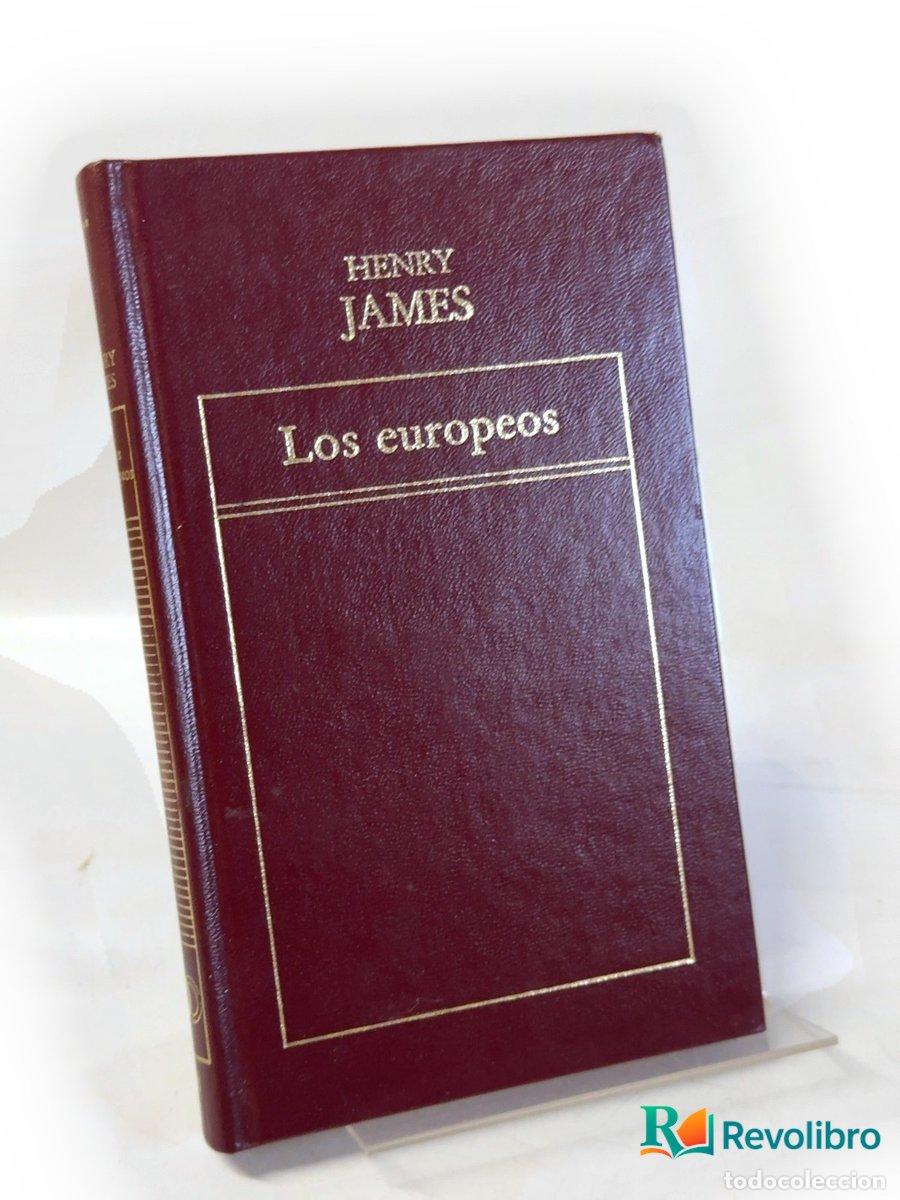 Libros antiguos: Los europeos - Henry James