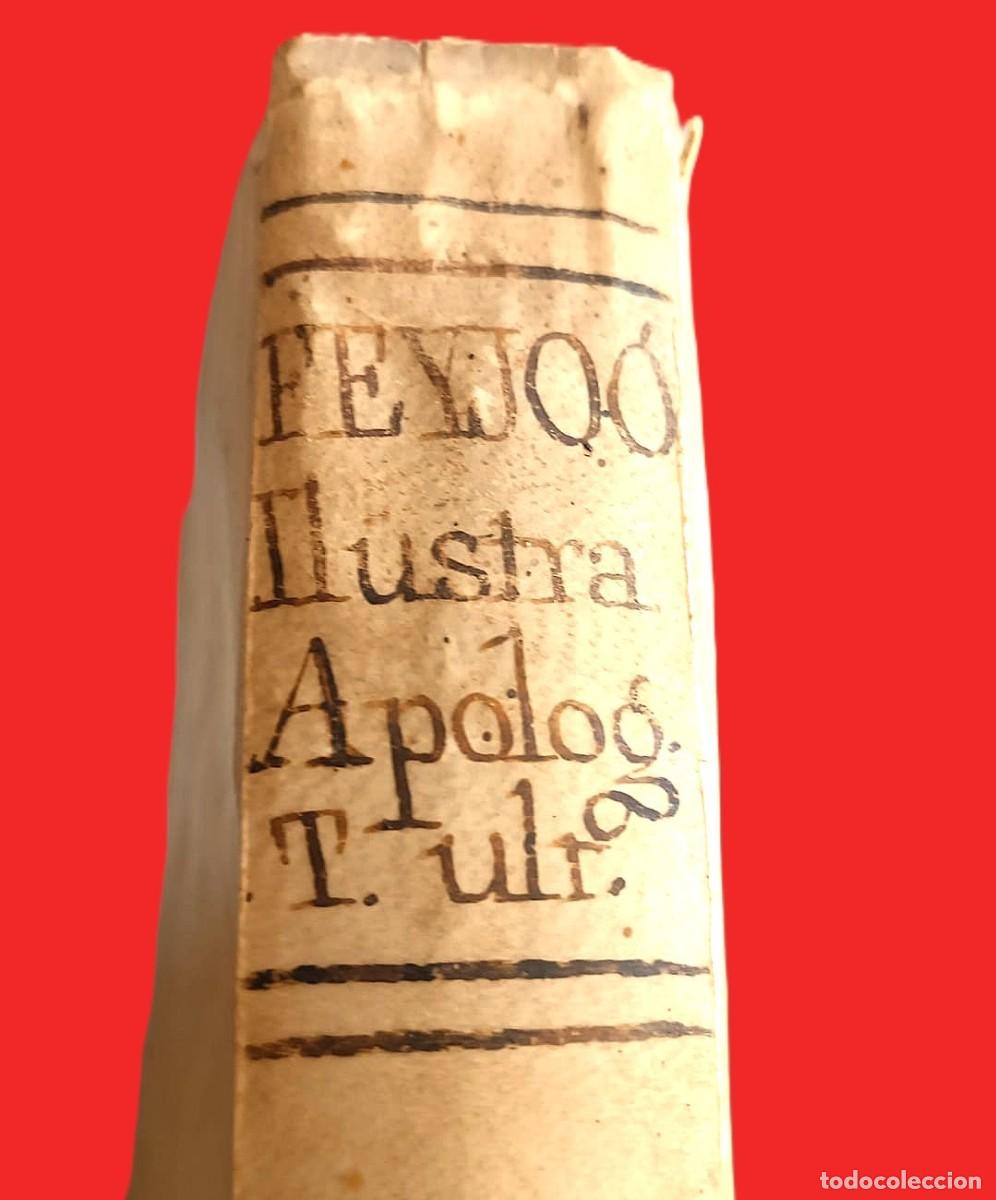 Libros antiguos: 1777. Feijoo: Defensa de las mujeres, antipat&iacute;a de franceses y espa&ntilde;oles, cometas. Pergamino.