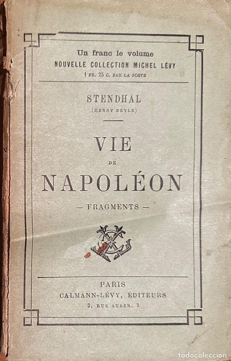 Libros antiguos: VIE DE NAPOLEON (FRAGMENTS) de STENDHAL