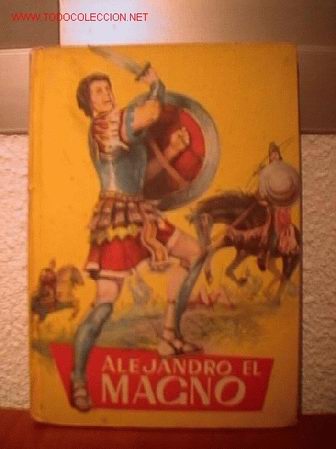 Libros antiguos: CUENTO DE ALEJANDRO EL MAGNO-1960