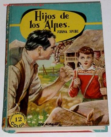 Libros antiguos: ANTIGUO CUENTO - HIJOS DE LOS ALPES - Foto 1