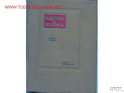 Libros antiguos: MAESTROS DEL IDIOMA. 94 AUTORES. - Foto 1