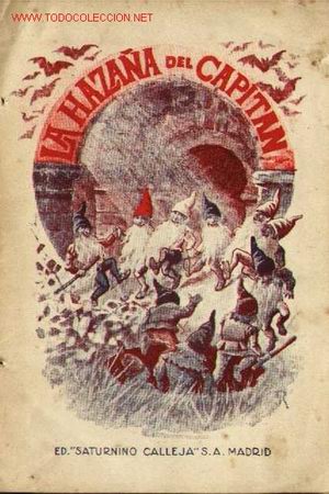 Libros antiguos: Cuento de Calleja. La Haza&ntilde;a del Capit&aacute;n. - Foto 1