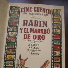 Libros antiguos: RABIN,EN EL MARABÚ DE ORO-CINE-CUENTO EN TECNICOLOR-EDT. VAL.-SIN FECHA-