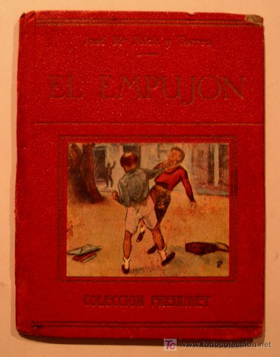 Libros antiguos: El empujon n&ordm; 1, Colecci&oacute;n Freixinet (Bcn) - Foto 1
