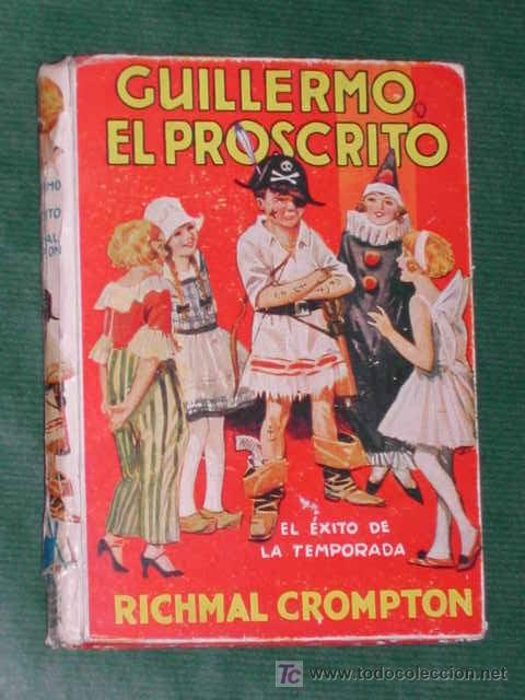 Libros antiguos: GUILLERMO, EL PROSCRITO, de Richmal Crompton 1939 - Foto 1
