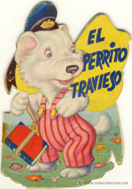 Libros antiguos: (CU-1)CUENTO EL PERRITO TRAVIESO - Foto 1