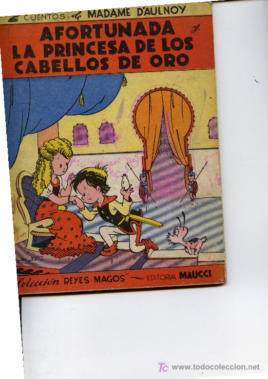 Libros antiguos: AFORTUNADA Y LA PRINCESA DE LOS CABELLOS DE ORO - Foto 1