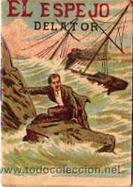 Livros antigos: EL ESPEJO DELATOR, SERIE 4&ordf; TOMO 4, CASA EDITORIAL IGNACIO PONS