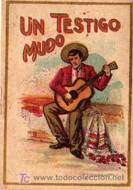 Livros antigos: UN TESTIGO MUDO, BIBLIOTECA INFANTIL, RUIZ Y FELIU, SERIE 4 N&ordm; 4