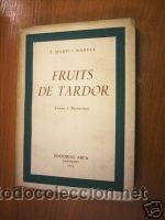 Livros antigos: FRUITS DE TARDOR.CONTES I NARRACIONS. ED.1954. L5756