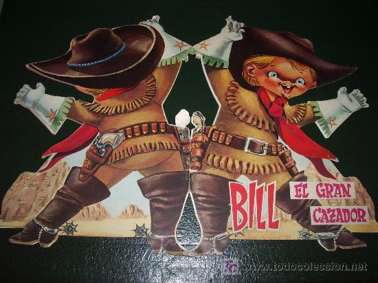 Libros antiguos: Cuento Troquelado:  BILL EL GRAN CAZADOR. - Foto 2