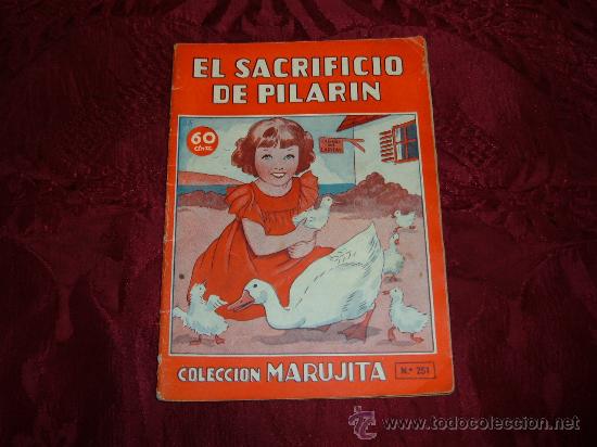 Livros antigos: el sacrificio de pilarin,la cajita magica,el viejecito de la pelicula,la princesa azuloro,