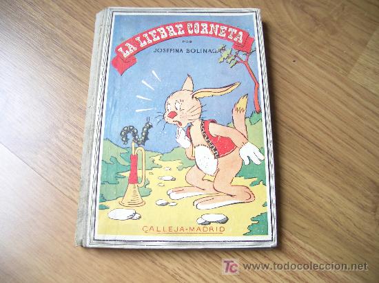 Libros antiguos: ANTIGUO CUENTO DE LA LIEBRE CORNETA, EDICIONES CALLEJA - Foto 1