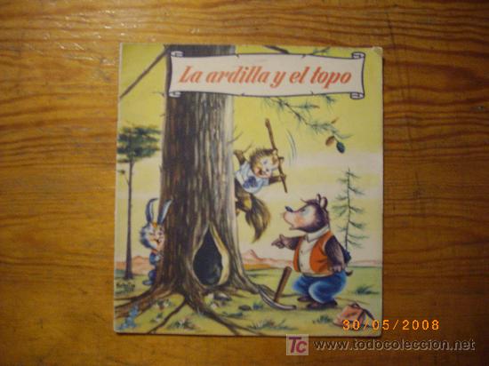 Libros antiguos: LA ARDILLA Y EL TOPO - Foto 1