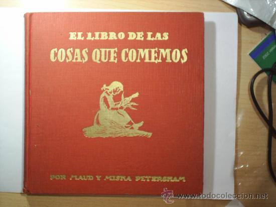 Libros antiguos: EL LIBRO DE LAS COSAS QUE COMEMOS EDIT. JUVENTUD -----1959--- - Foto 1