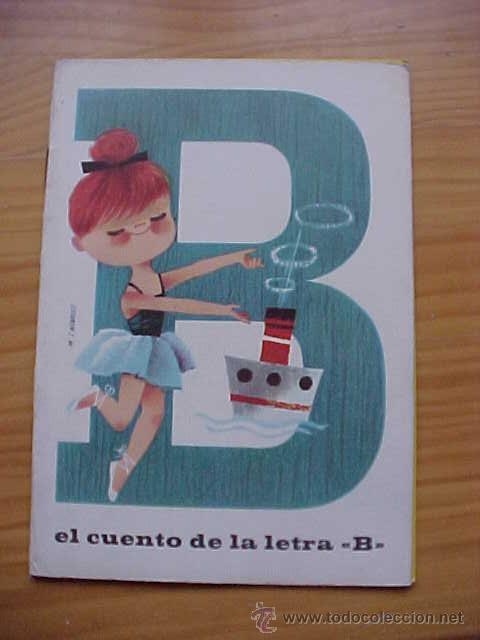 El Cuento De La Letra B. Arnalot Editor, Col. A - Vendido En Venta ...