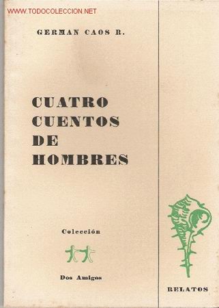 Libros antiguos: CUATRO CUENTOS DE HOMBRES DE 1965 - Foto 1