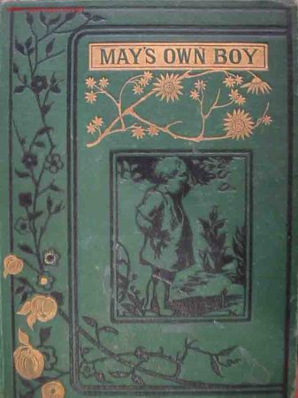 Libros antiguos: MAYS OWN BOY, Seeley Jackson & Halliday, - Foto 1