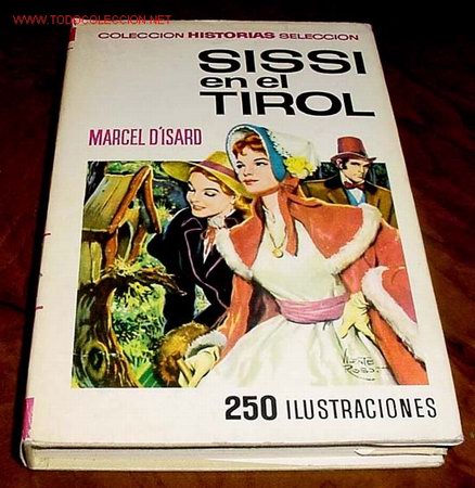 Libros antiguos: CUENTO DE SISI EN EL TIROL - Foto 1