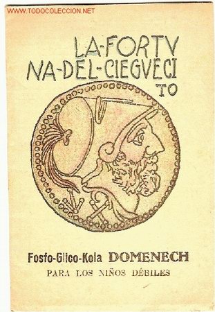 Antiquarische B&uuml;cher: la fortuna del cieguito / J.M.F.T 10 x 7 cm. 15 p.