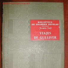 Libros antiguos: VIAJES DE GULLIVER. SOPENA 1941. TAPAS DURAS. JONATHAN SWIFT. . Lote 26591882