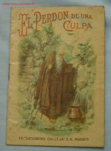 Libros antiguos: CUENTOS CALLEJA. EL PERD&Oacute;N DE UNA CULPA - Foto 1