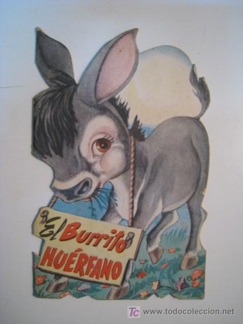 Old books: EL BURRITO HUERFANO. VASCO AMERICANA 1964. CUENTO TROQUELADO