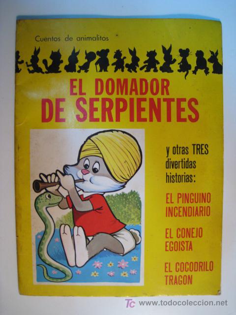 Libros antiguos: EL DOMADOR DE SERPIENTES. CUENTOS ANIMALITOS
