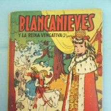 Libros antiguos: COLECCION INFANCIA-BLANCANIEVES, LA REINA VENGATIVA , SEGUNDA PARTE , SALVADOR MESTRES--BRUGUERA