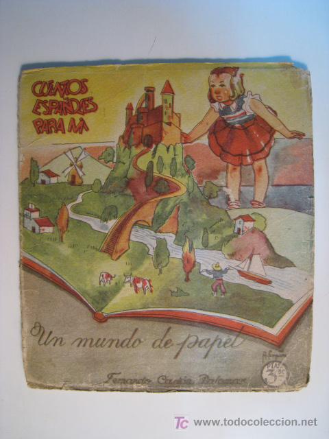 Libros antiguos: CUENTOS ESPA&Ntilde;OLES PARA MI N&ordm;7: UN MUNDO DE PAPEL