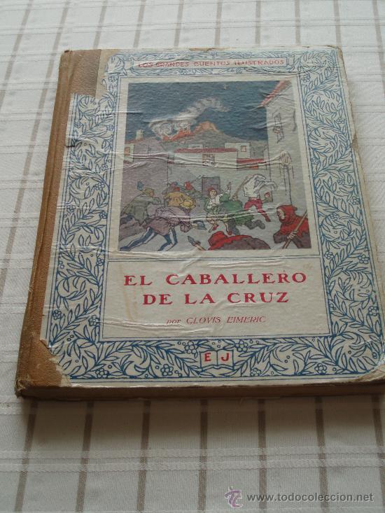 Libros antiguos: el caballero de la cruz - Foto 1