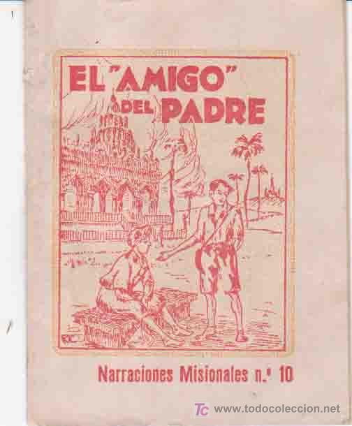 Livros antigos: EL AMIGO DEL PADRE. Narraciones Misionales n&ordm;10