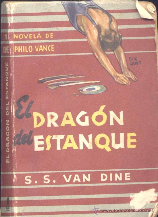 Libros antiguos: NOVELA&rdquo;EL DRAG&Oacute;N DEL ESTANQUE&rdquo;. EDIT. MOLINO - Foto 1