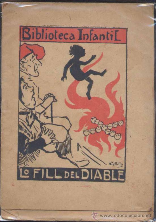 Libros antiguos: BIBLIOTECA INFANTIL.LO FILL DEL DIABLE. EN CATAL&Aacute;N - Foto 1