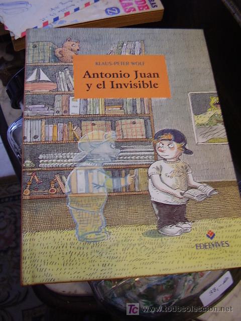 Libros antiguos: Antonio Juan y el Invisible, Klaus-Peter Wolf - Foto 1