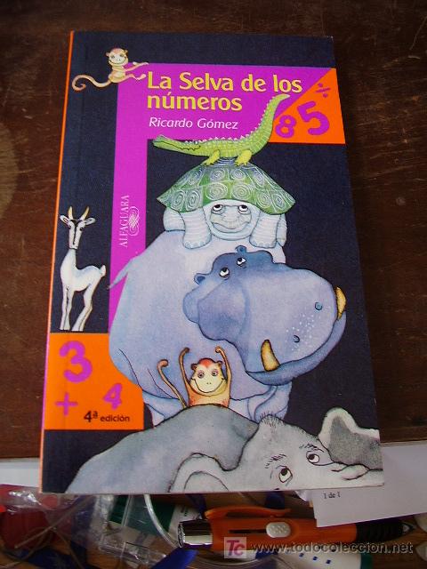 Libros antiguos: La Selva de los n&uacute;meros, Ricardo G&oacute;mez - Foto 1