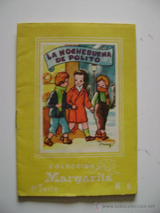 Libri antichi: COLECCION MARGARITA.1&ordf; SERIE.N&ordm;5.LA NOCHE DE POLITO