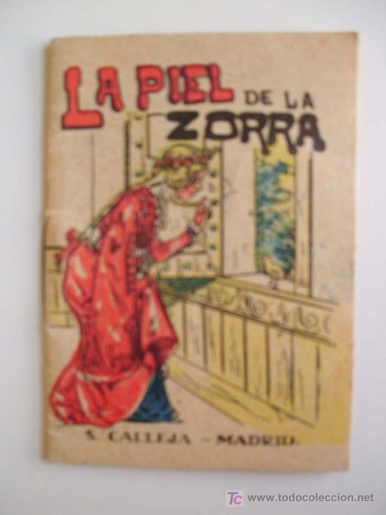 Libri antichi: LA PIEL DE LA ZORRA. Cuentos de Calleja - Serie V.  T 87. Aprox 1920 - Original de la &eacute;poca