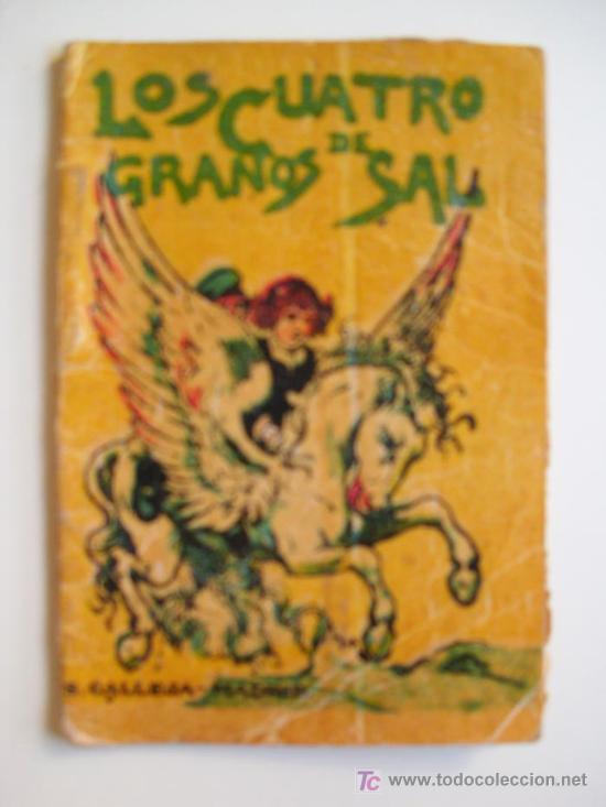 Antiquarische B&uuml;cher: LOS CUATRO GRANOS DE SAL. Cuentos de Calleja - Serie IV. T 73. Aprox 1920. Original &eacute;poca