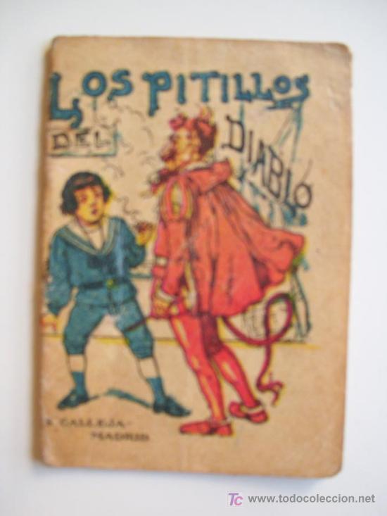 Antiquarische B&uuml;cher: LOS PITILLOS DEL DIABLO. Cuentos de Calleja - Serie XIII T 247. Aprox 1920. Original &eacute;poca