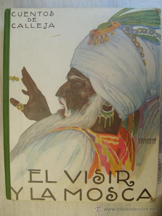 Antiquarische B&uuml;cher: EL VISIR Y LA MOSCA CUENTOS DE CALLEJA 1930s PENAGOS ENVIO GRATIS