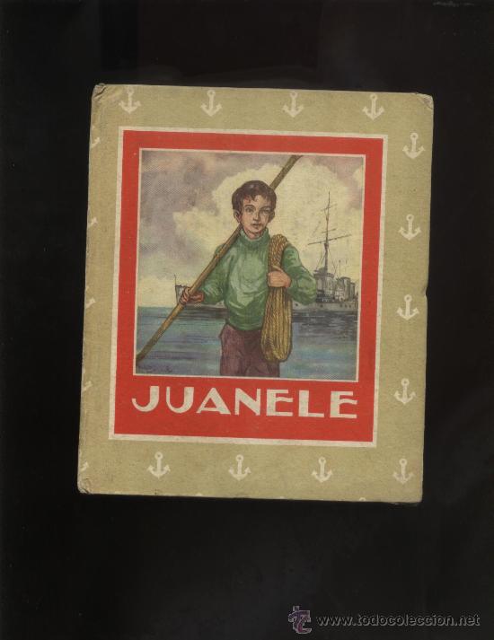 Libros antiguos: JUANELE - Foto 1