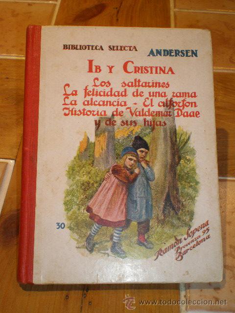 Libros antiguos: CUENTOS DE ANDERSEN - RAMON SOPENA - A&Ntilde;O 1923 - N&ordm; 30 - Foto 1