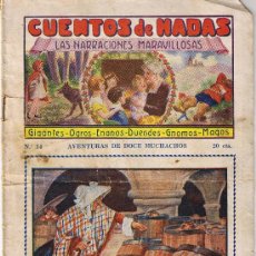 Libros antiguos: CUENTOS DE HADAS - LAS NARRACIONES MARAVILLOSAS Nº 14 - AVENTURAS DE 12 MUCHACHOS